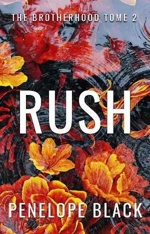 Penelope Black – The Brotherhood, Tome 2 : Rush